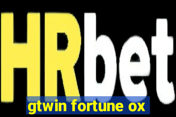 gtwin fortune ox